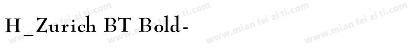 H_Zurich BT Bold字体转换